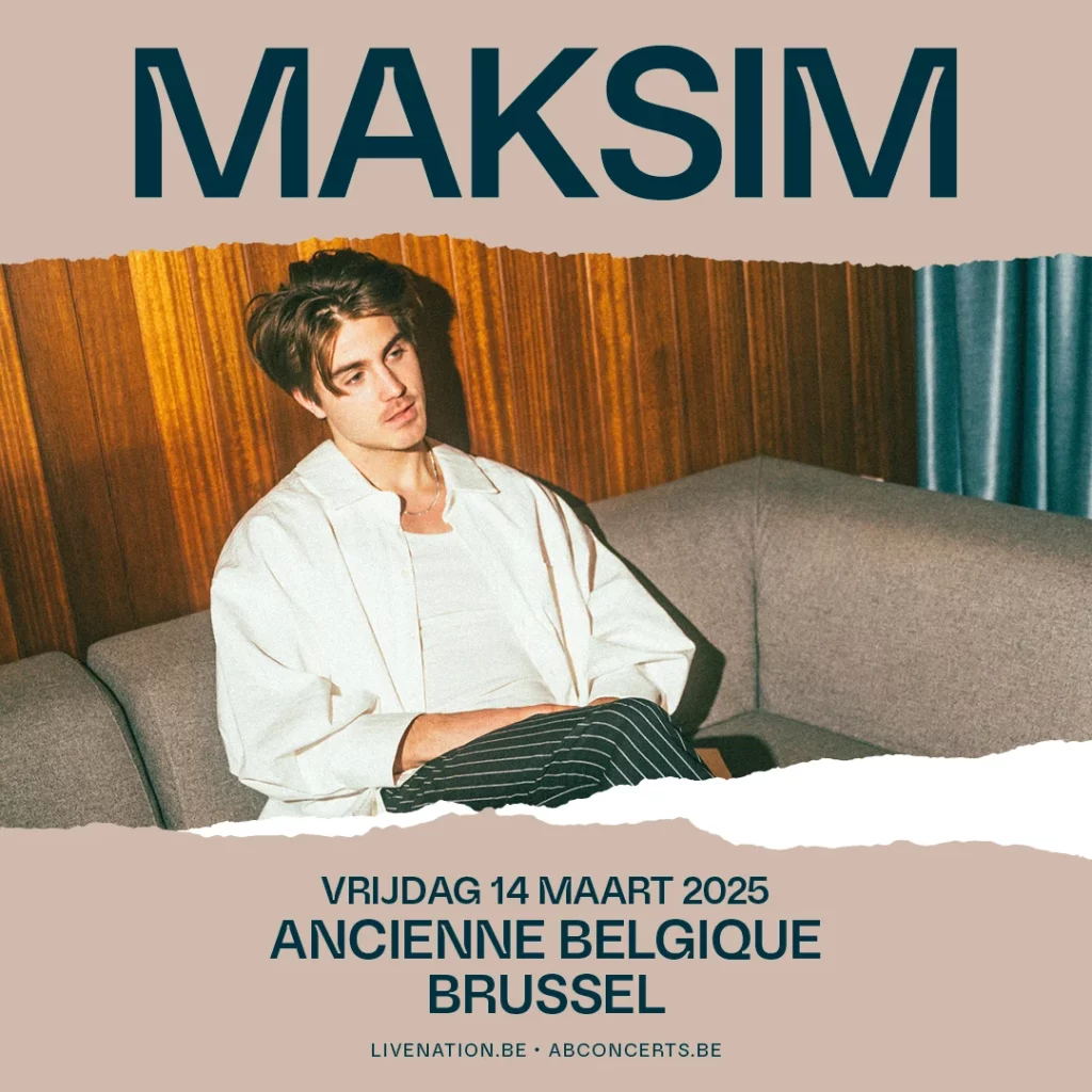 Maksim at Ancienne Belgique Tickets