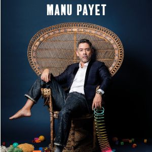 Manu Payet at Zenith Nantes Tickets