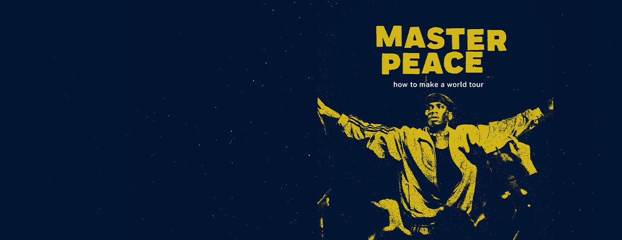 Master Peace - How To Make A World Tour at Club Volta Tickets