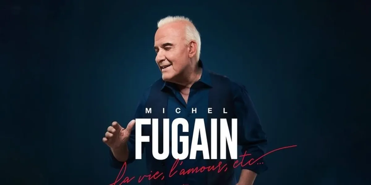 Michel Fugain in der Le Forum Liege Tickets