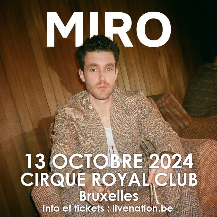 Miro at Cirque Royal Tickets