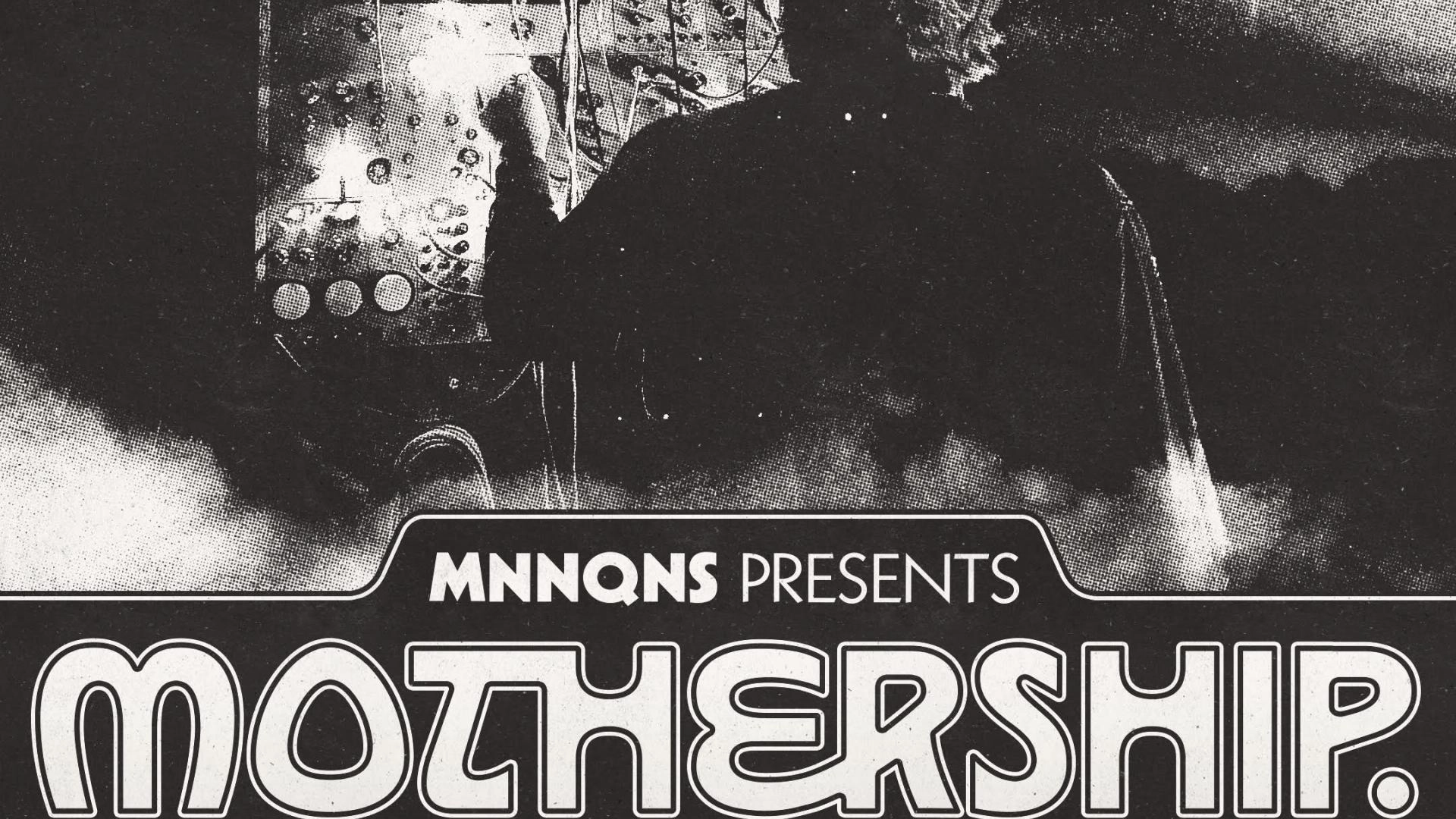 Mnnqns Presente Mothership at Krakatoa Tickets