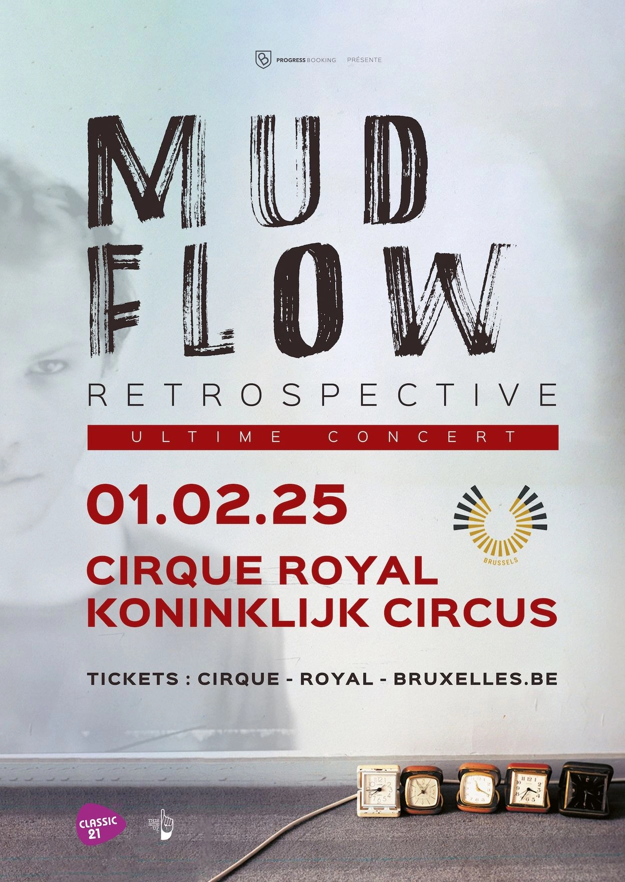 Mud Flow at Cirque Royal Tickets