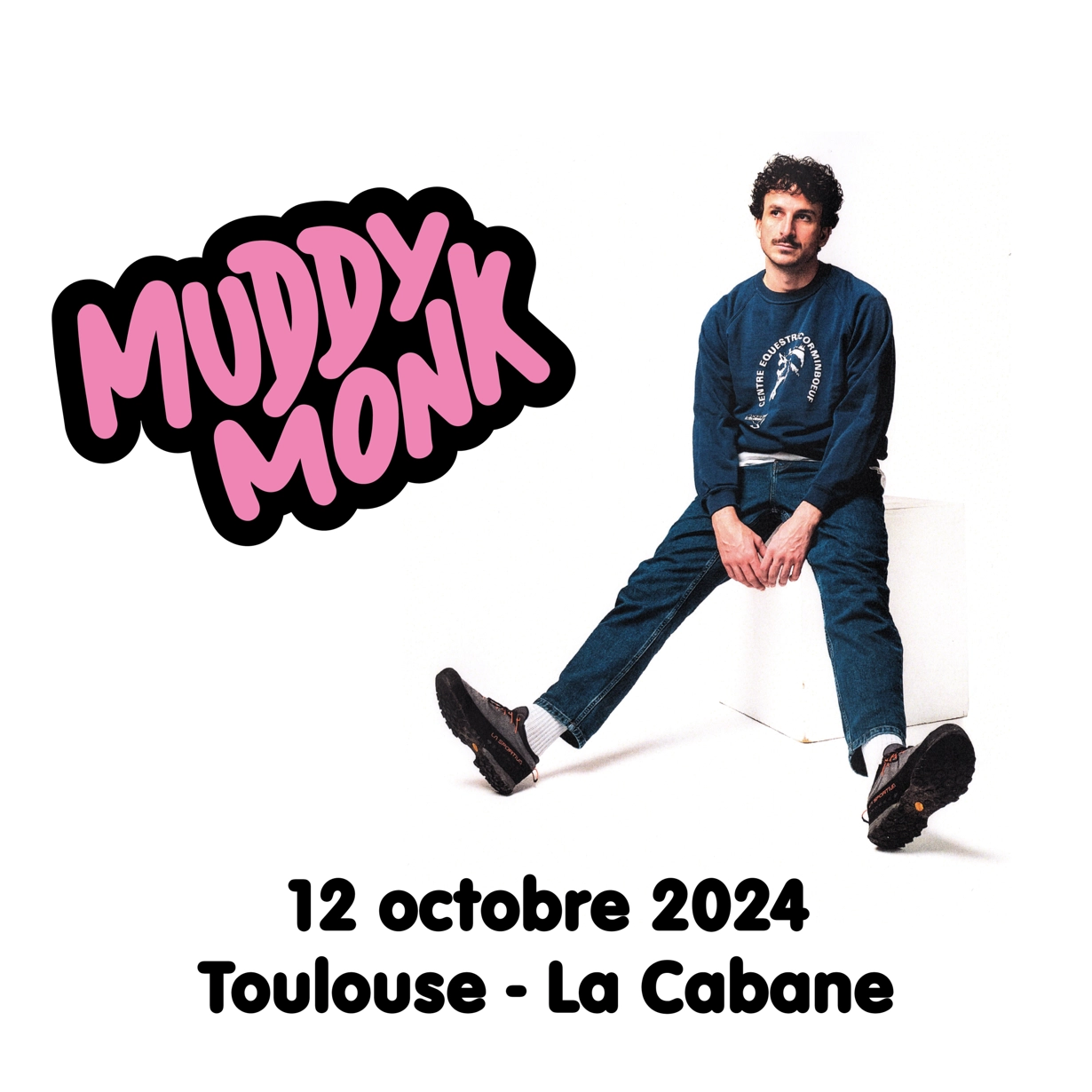 Muddy Monk at La Cabane Toulouse Tickets