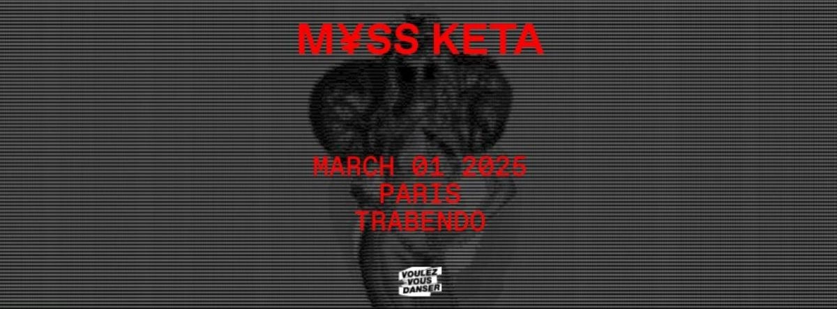 Myss Keta al Le Trabendo Tickets