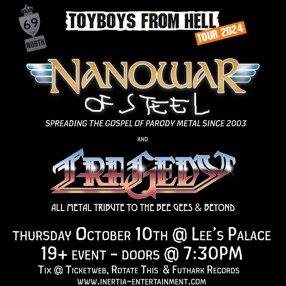 Nanowar Of Steel - Tragedy at Lee's Palace Tickets