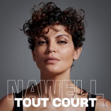 Nawell Tout Court en Cirque Royal Tickets