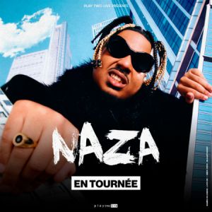 Billets Naza (Le Transbordeur - Villeurbanne)