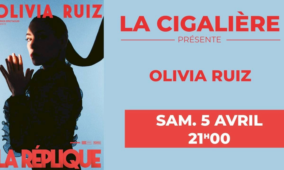 Billets Olivia Ruiz (La Cigaliere - Sérignan)