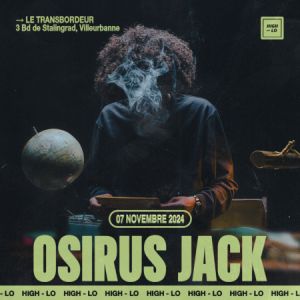 Billets Osirus Jack (Le Transbordeur - Villeurbanne)