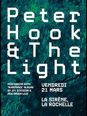 Peter Hook and The Light at La Sirene Tickets