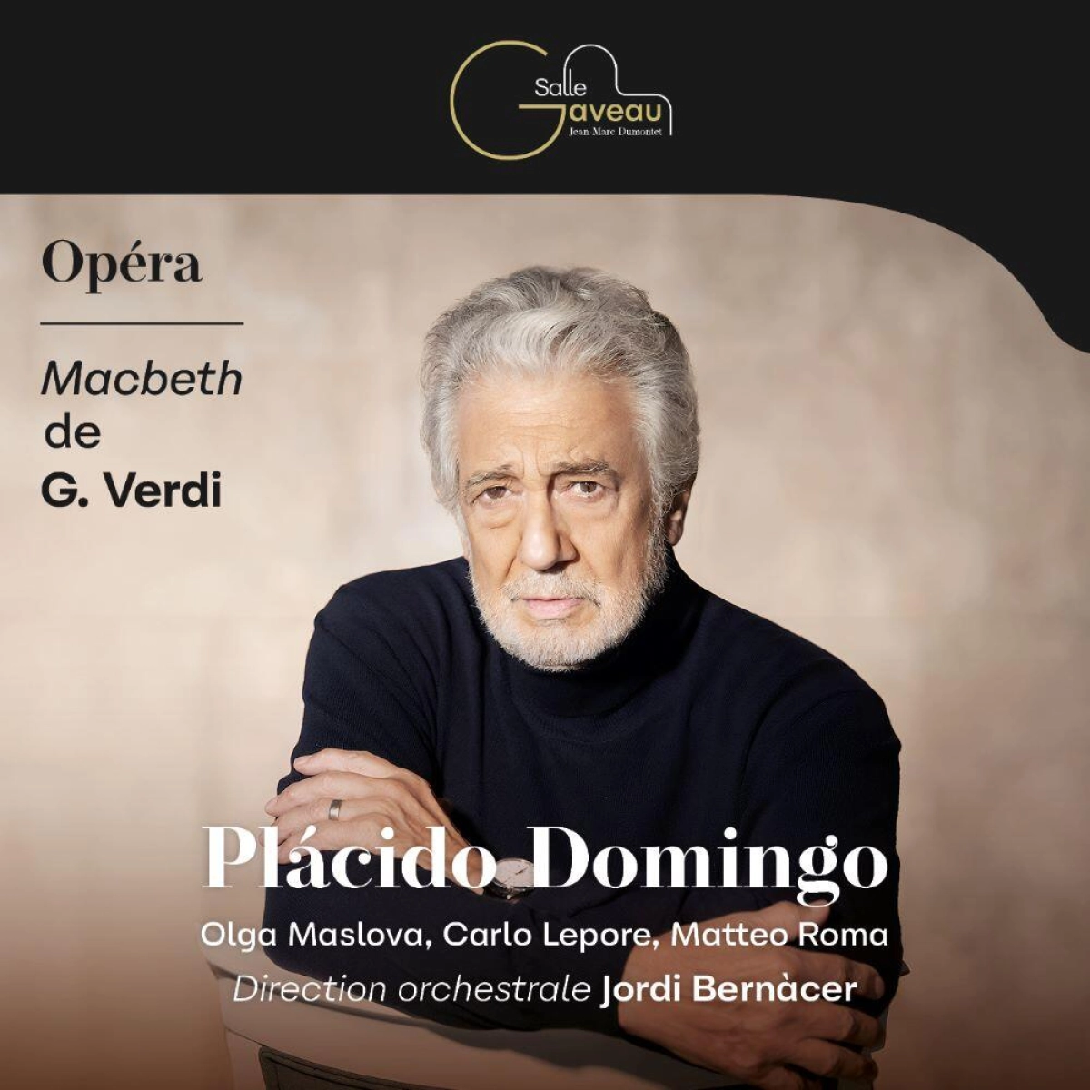 Placido Domingo Dans Macbeth at Salle Gaveau Tickets