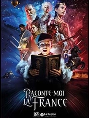 Raconte-moi La France at Zenith d'Auvergne Tickets