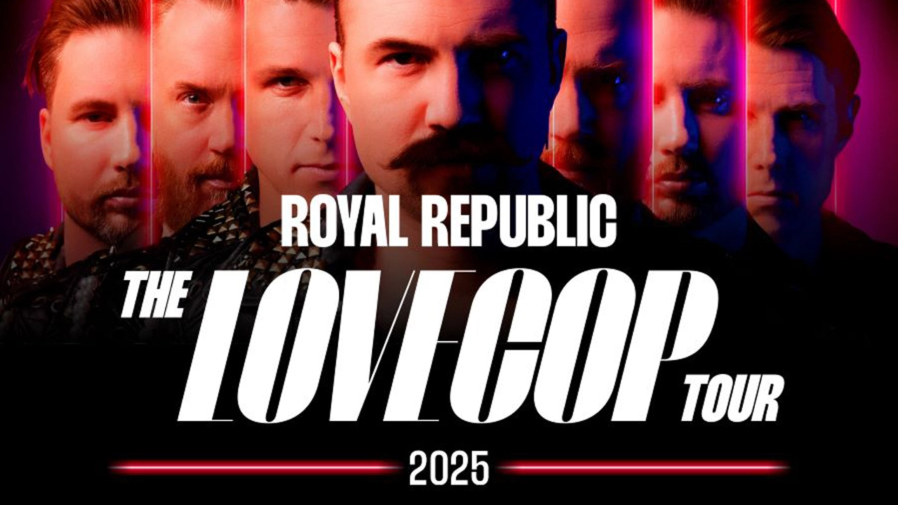 Billets Royal Republic - The Lovecop Tour (Santeria Toscana 31 - Milan)