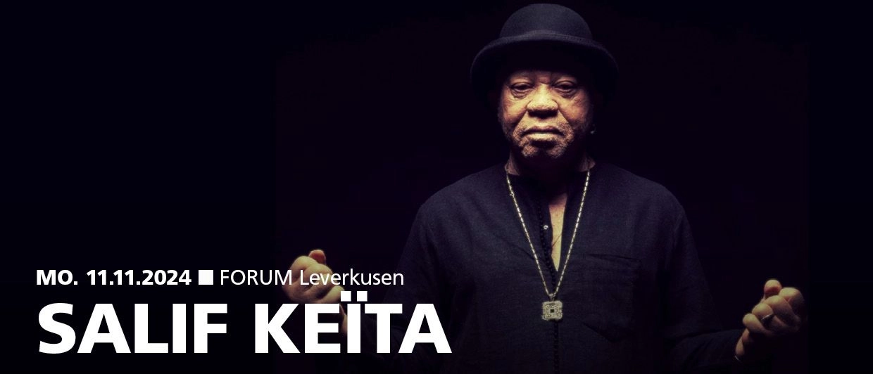 Salif Keita - African Dance Night at Forum Leverkusen Tickets