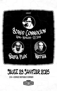 Scred Connexion X Busta Flex X Nuttea at Espace Republic Corner Tickets