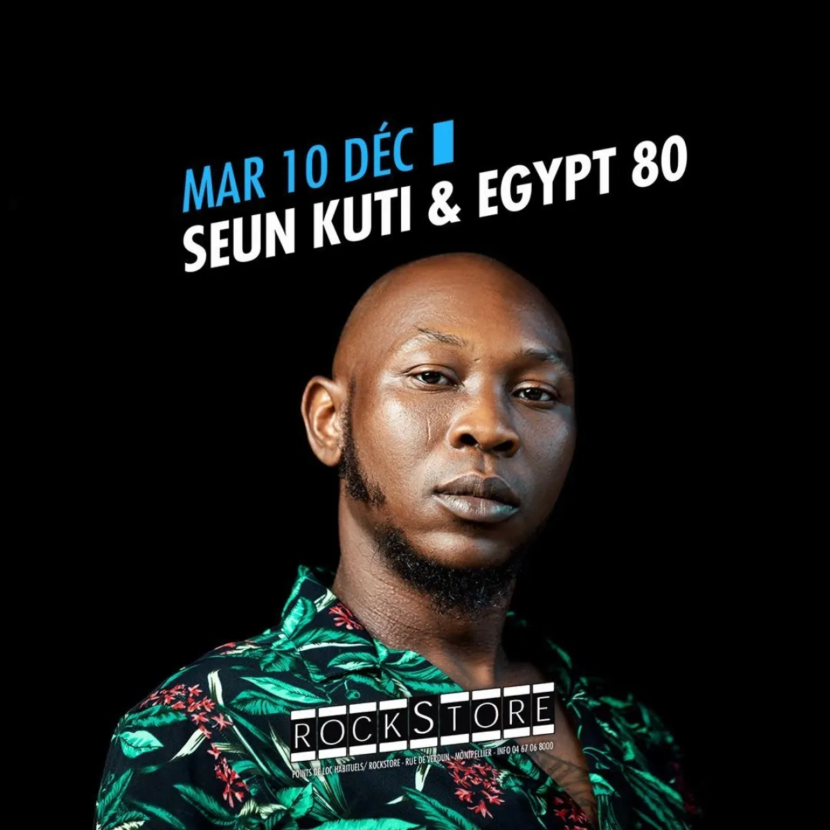 Billets Seun Kuti - Egypt 80 (Rockstore - Montpellier)