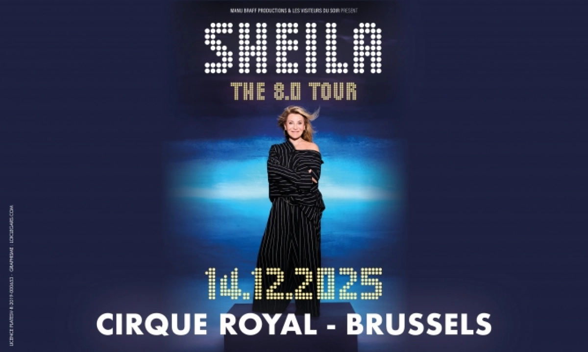 Sheila en Cirque Royal Tickets