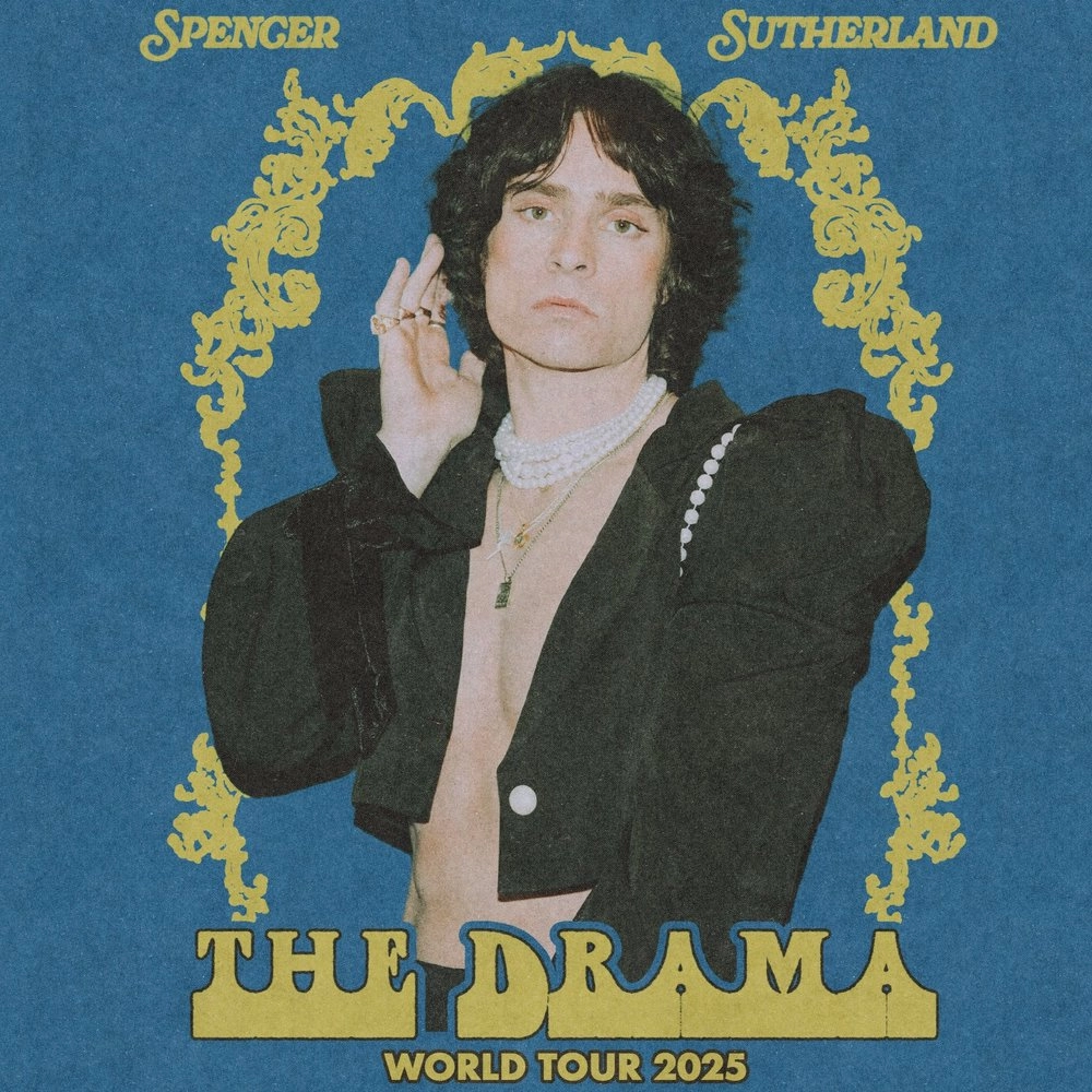 Billets Spencer Sutherland - The Drama World Tour 2025 (House Of Blues Houston - Houston)