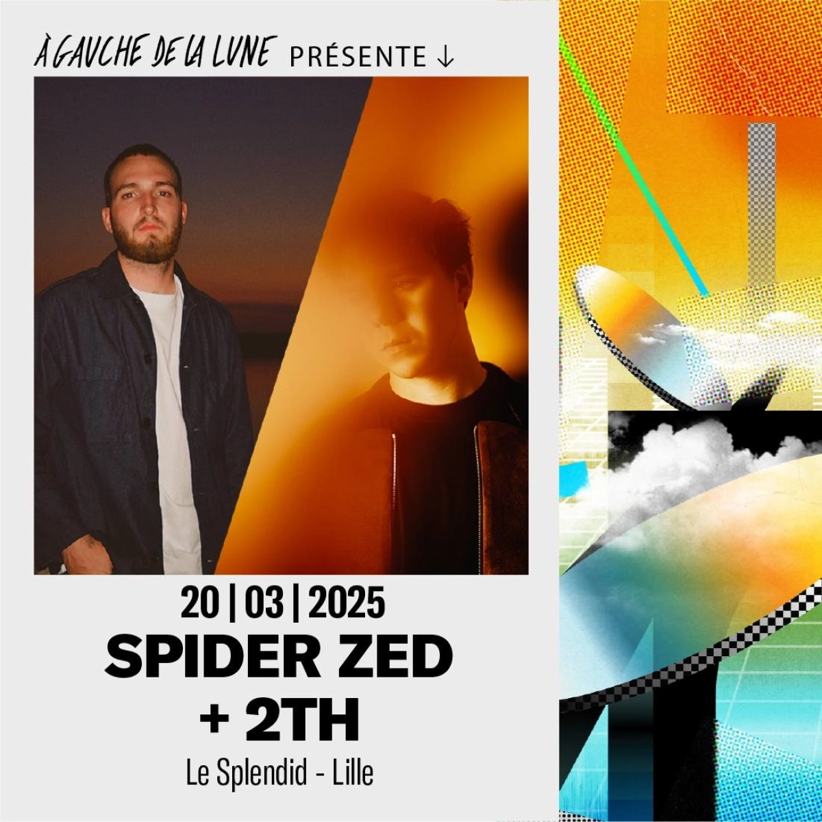 Spider Zed - 2th at Le Splendid Lille Tickets