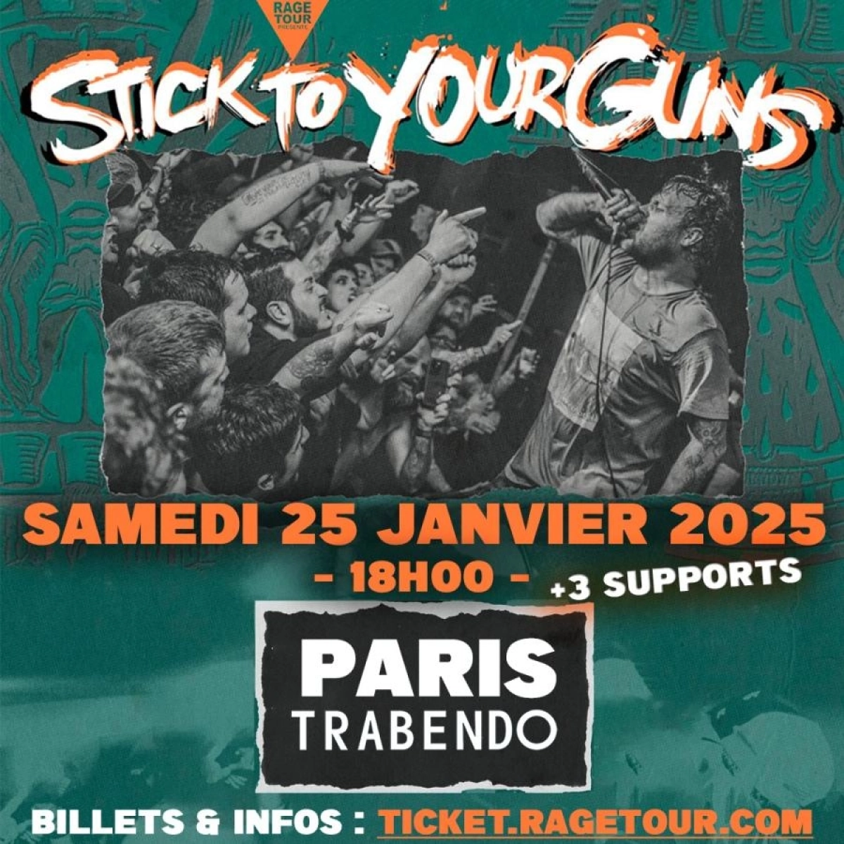 Billets Stick To Your Guns (Le Trabendo - Paris)