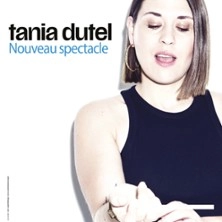 Billets Tania Dutel (L'Ecrin Talant - Talant)