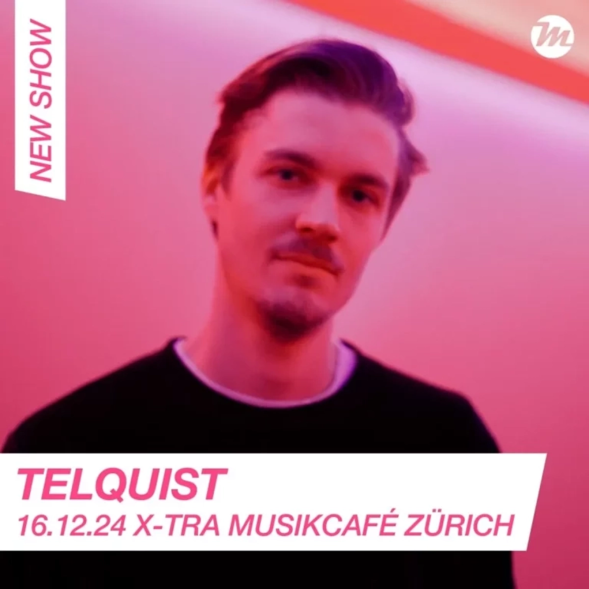 Telquist at X-Tra Tickets