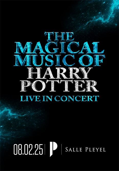 Billets The Magical Music Of Harry Potter Live (Salle Pleyel - Paris)