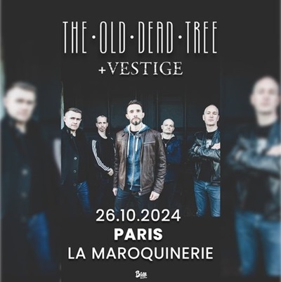 The Old Dead Tree - Vestige at La Maroquinerie Tickets