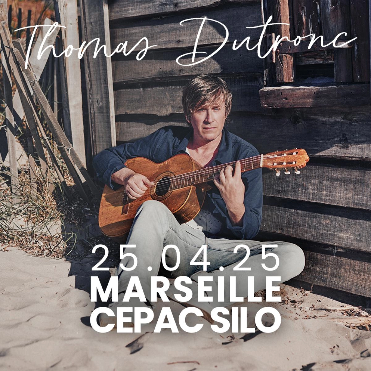 Concert Thomas Dutronc à Marseille (Le Silo) du 25 avril 2025