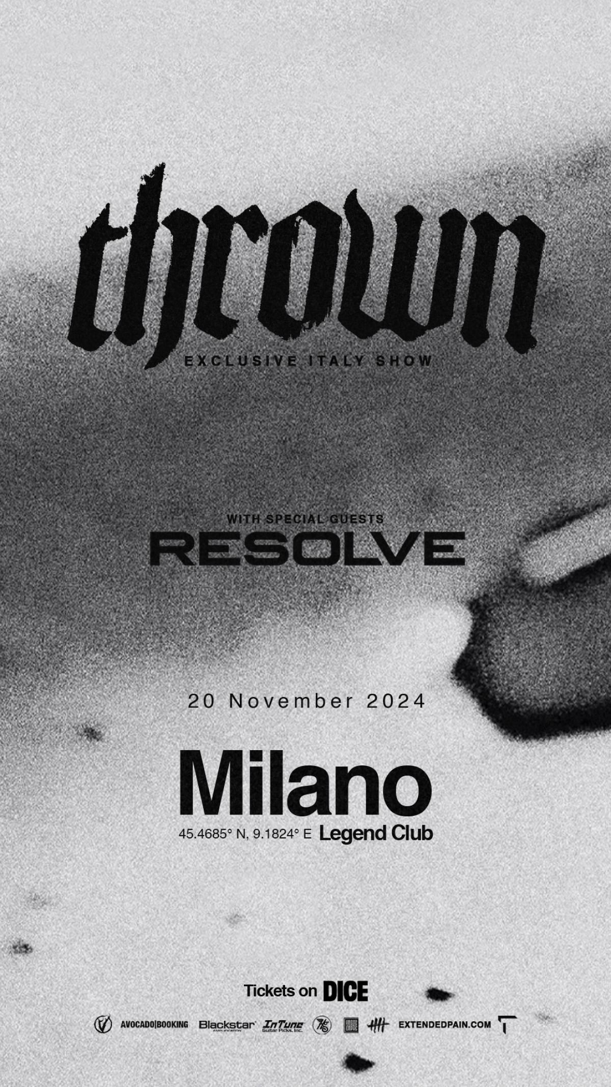 Thrown - Resolve at Legend Club Milano Tickets