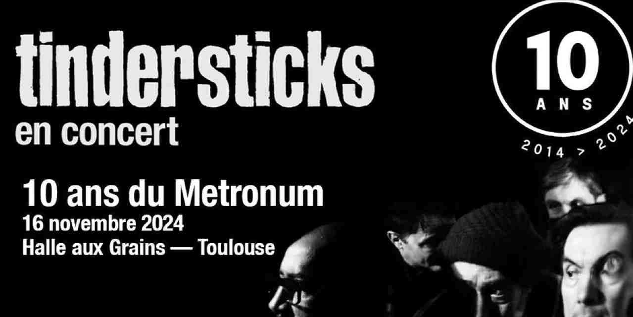 Billets Tindersticks (Halle aux Grains Toulouse - Toulouse)