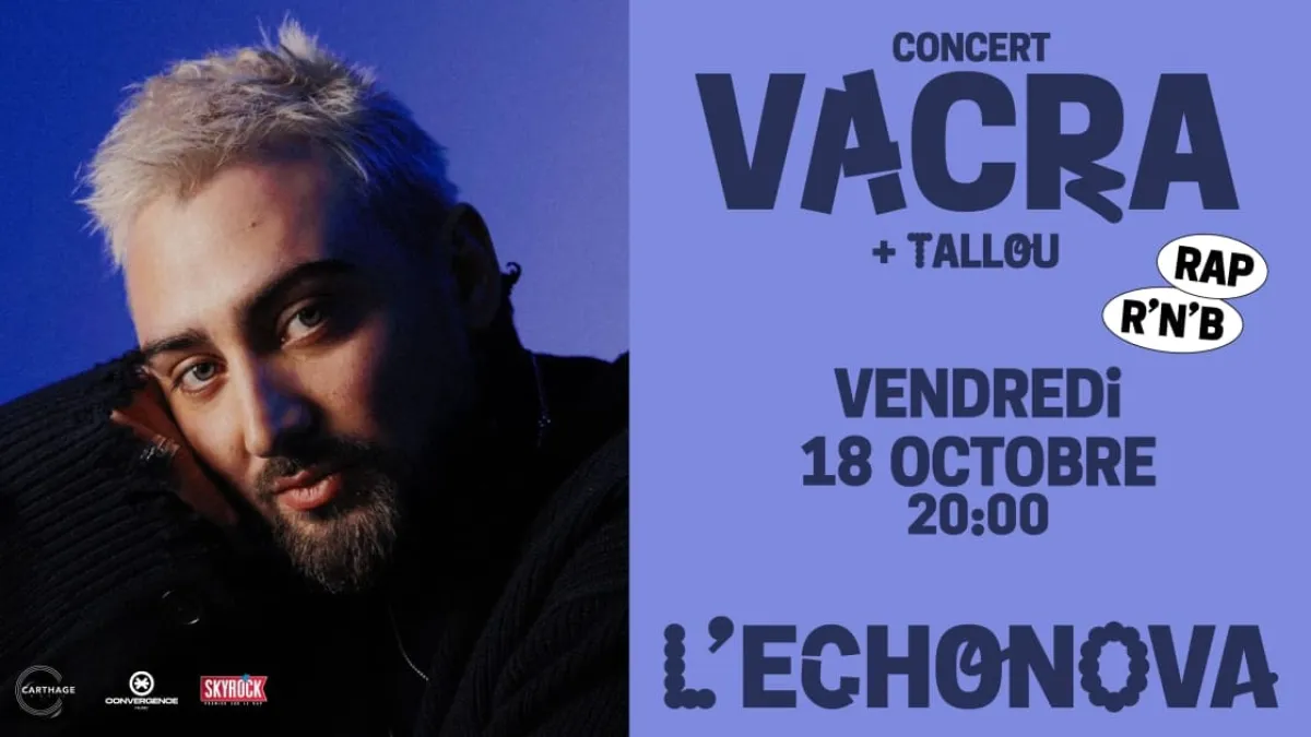 Vacra - Tallou at L'Echonova Tickets