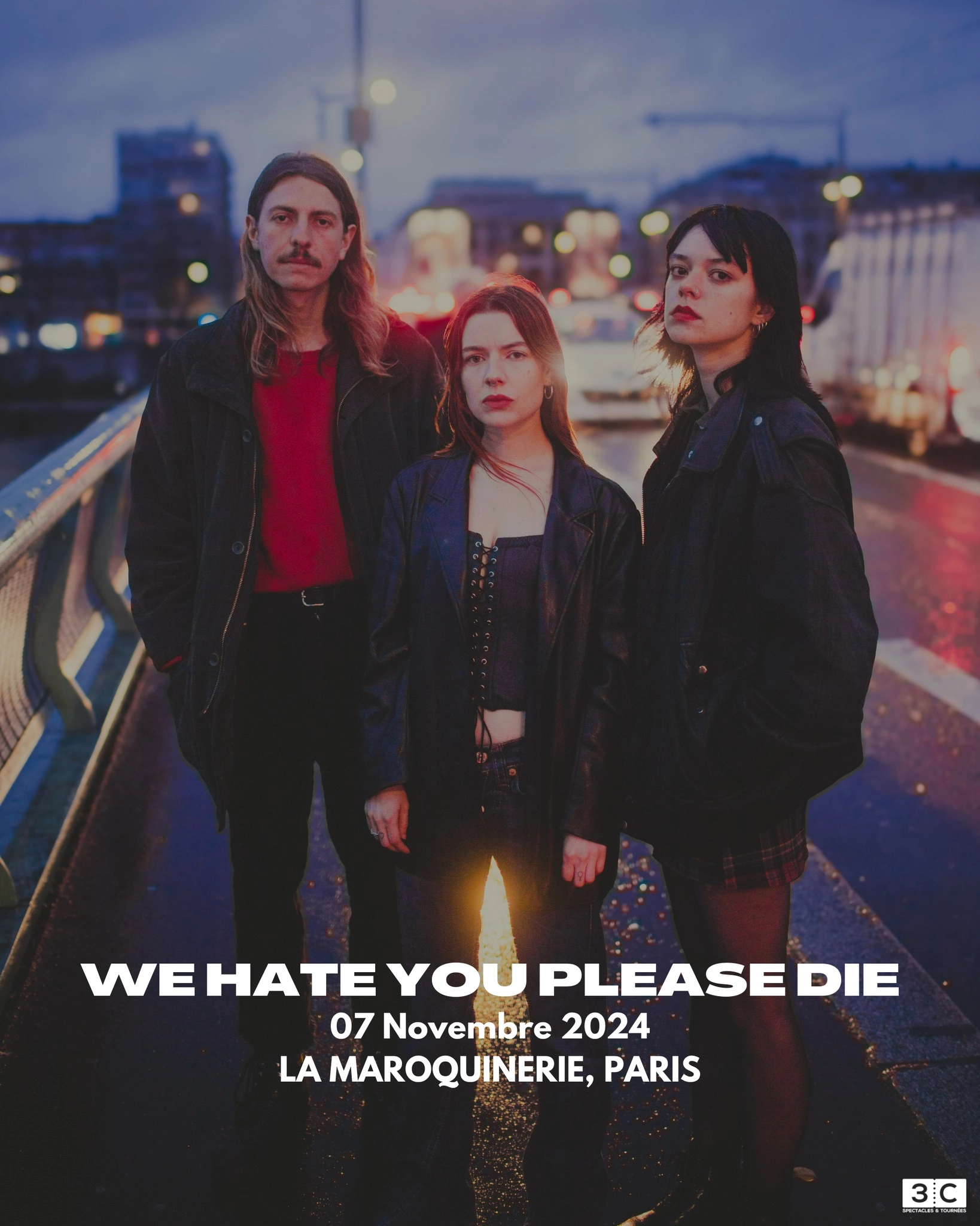 We Hate You Please Die in der La Maroquinerie Tickets