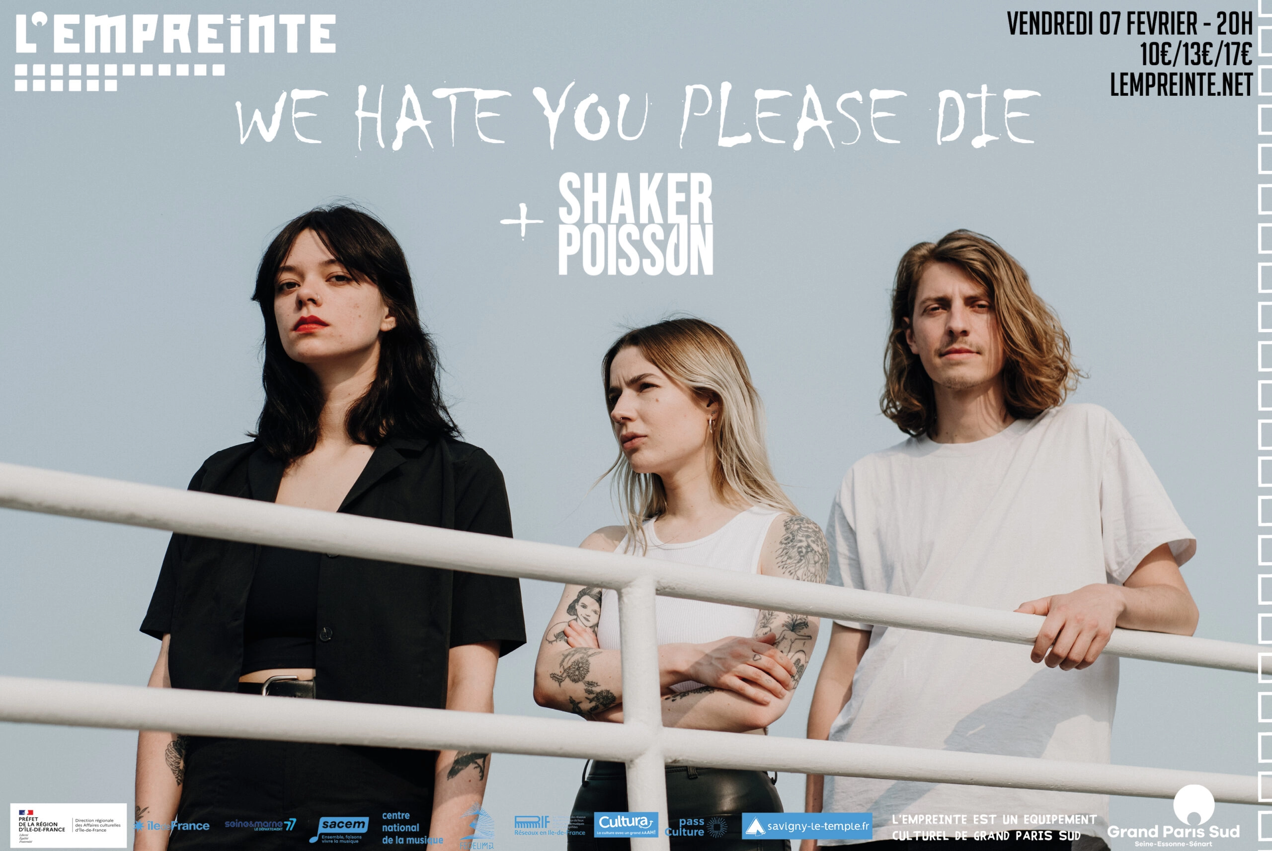 Billets We Hate You Please Die (L'Empreinte - Savigny Le Temple)