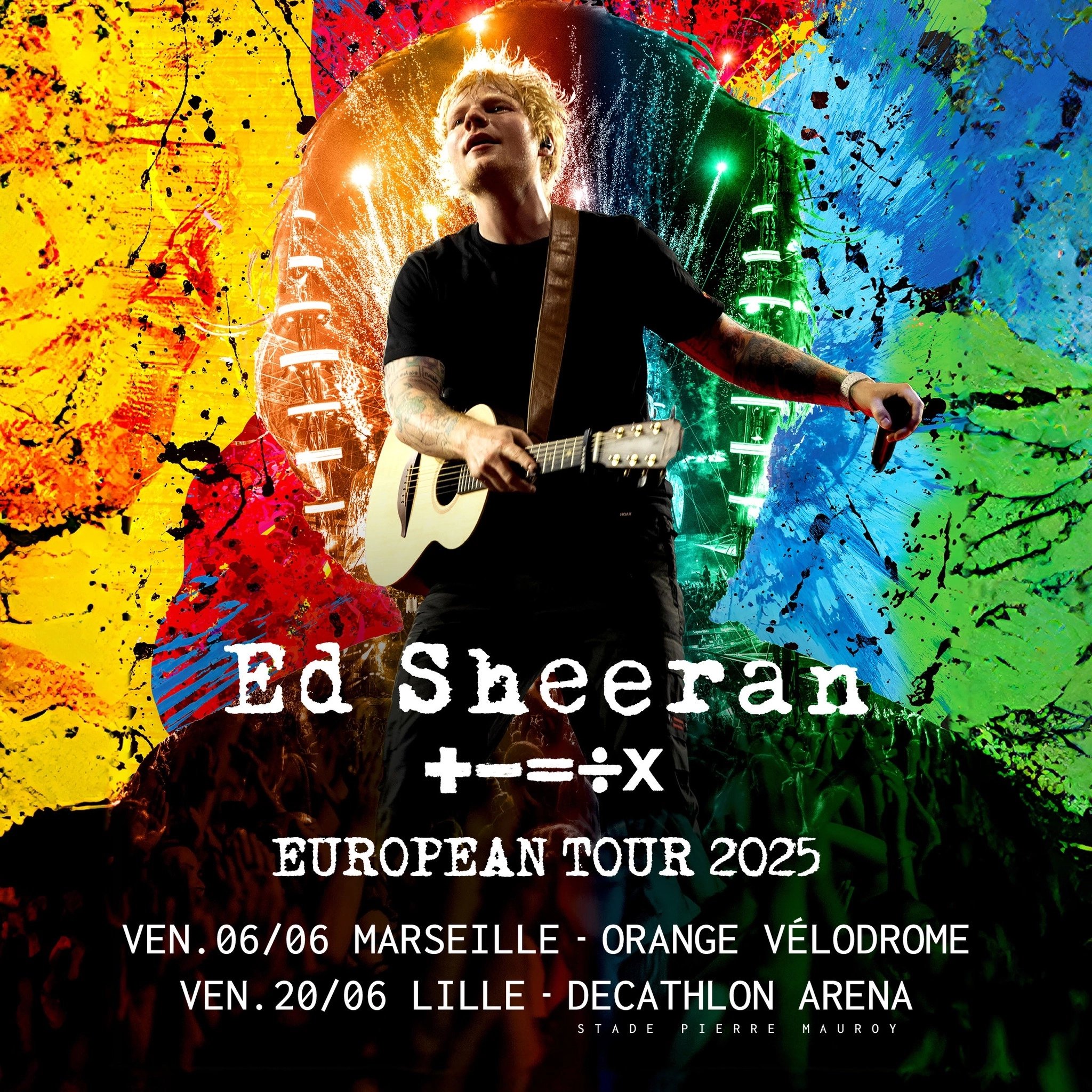 Concerts Ed Sheeran à Marseille et Lille : Découvrez les prix et catégories des places !